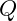 Q