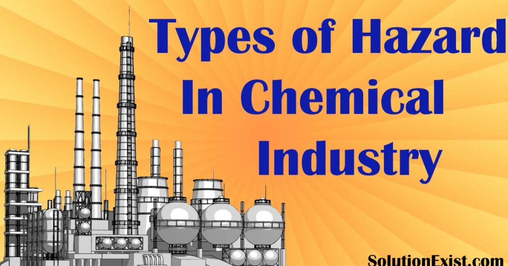 what-are-hazards-at-workplace-types-of-hazards-in-chemical-industry-6