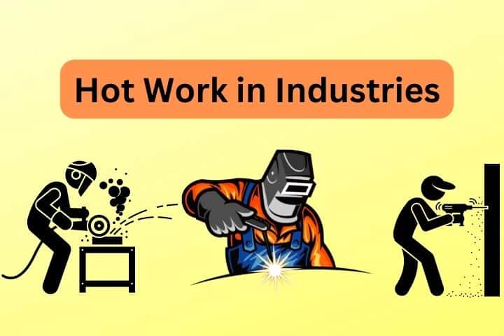 hot work in industries