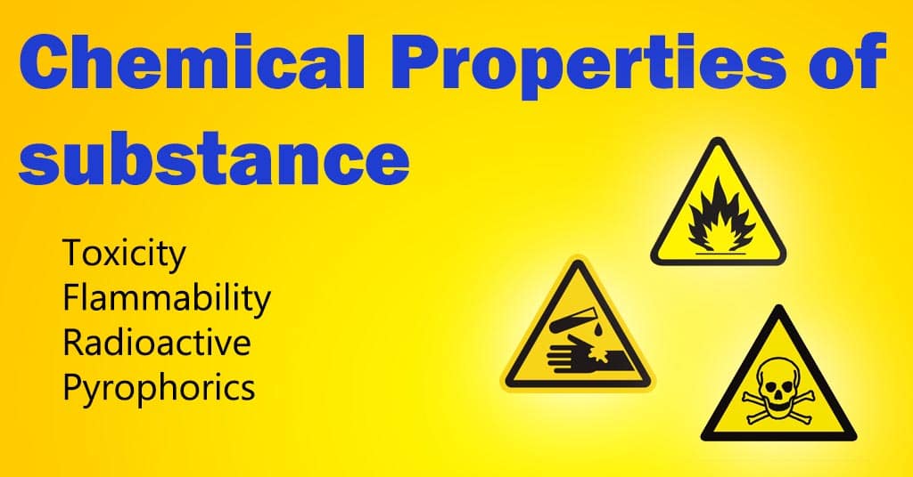 chemical-properties-of-substance-chemicals-or-matter-examples